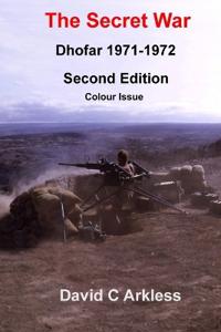 Bokomslag för "The Secret War Dhofar 1971-1972"