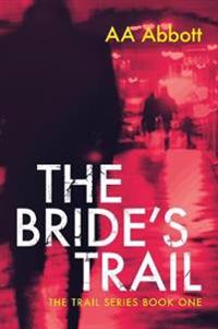 The Bride's Trail