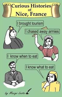 Curious Histories of Nice, France