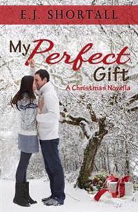 My Perfect Gift: Christmas
