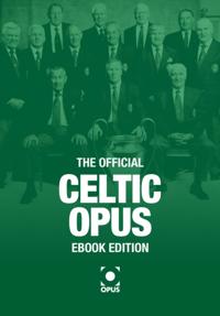 Official Celtic Opus - eBook Edition