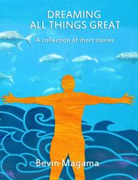 Dreaming All Things Great