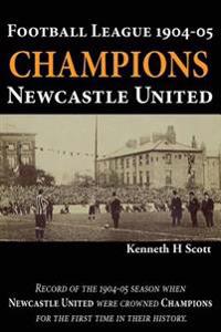 Bokomslag för "Football League 1904-05 Champions Newcastle United"