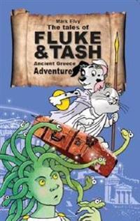 The Tales of Fluke and Tash - Ancient Greece Adventure