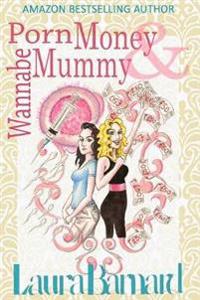 Porn Money & Wannabe Mummy