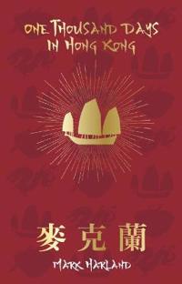 One Thousand Days in Hong Kong