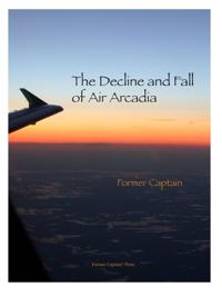 Decline and Fall of Air Arcadia