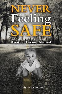 Never Feeling Safe