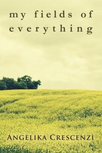 My Fields of Everything