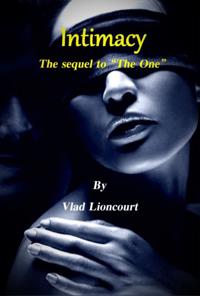 Intimacy: The sequel to &quote;The One.&quote;