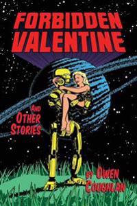 Forbidden Valentine and Other Stories: A Collection of Comics