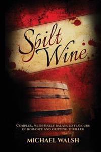 Spilt Wine