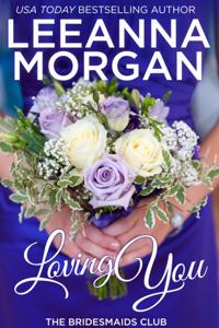 Loving You: A Sweet Small Town Romance