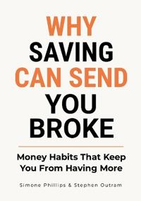 Why Saving Can Send You Broke