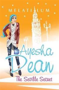 Ayesha Dean - The Seville Secret