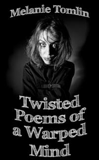 Twisted Poems of a Warped Mind