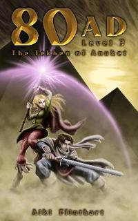 80AD - The Tekhen of Anuket (Book 3)