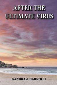 After the Ultimate Virus