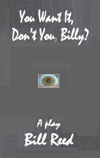 You Want It, Don't You, Billy?