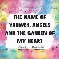 Kirjan kansi "The Name of Yahweh, Angels and the Garden of My Heart"