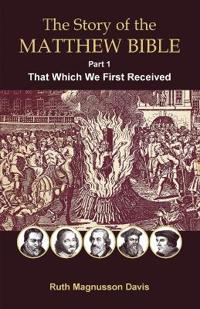 The Story of the Matthew Bible