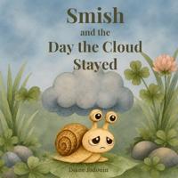 Smish and the Day the Cloud Stayed
