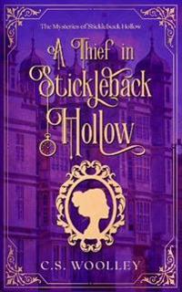 A Thief in Stickleback Hollow