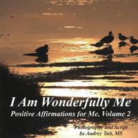 I Am Wonderfully Me