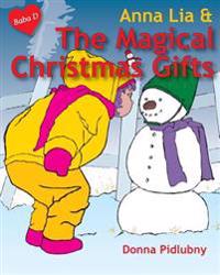 Anna Lia & the Magical Christmas Gifts