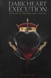 Dark Heart: Execution