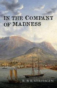 In the Company of Madness