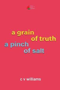 A grain of truth a pinch of salt