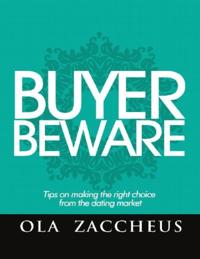 Buyer Beware - Tips on Making the Right Choice from the Dating Market