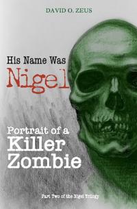 His Name Was Nigel