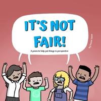 It's Not Fair