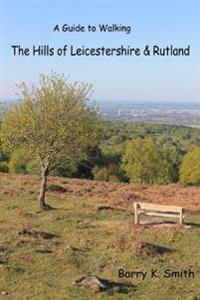 Hills of LeicestershireRutland
