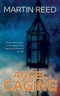 Angel Caging