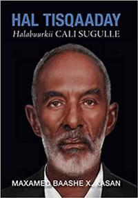 Hal Tisqaaday, Halabuurkii Cali Sugulle (Duncarbeed)