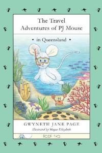 The Travel Adventures of PJ Mouse