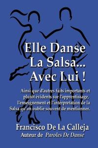 Elle Danse La Salsa... Avec Lui !