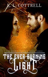 Ever-Burning Light (The Light Trilogy, Book Three)