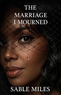 The Marriage I Mourned