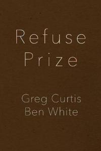 Refuse Prize