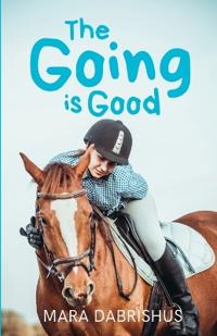 The Going is Good