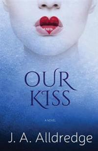 Our Kiss