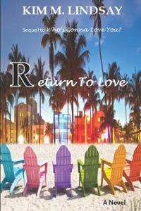 Return To Love