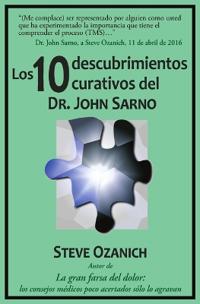 Los 10 descubrimientos curativos del Dr. John Sarno