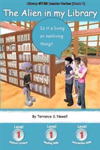 The Alien in My Library: Is It a Living or Nonliving Thing?