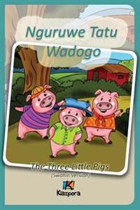 Nguruwe Watatu Wadogo - Swahili Children's Book