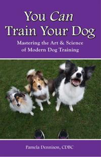 YOU CAN TRAIN YOUR DOG